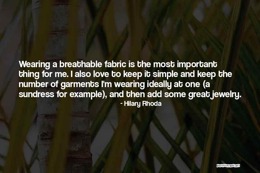 Love Me For Quotes By Hilary Rhoda