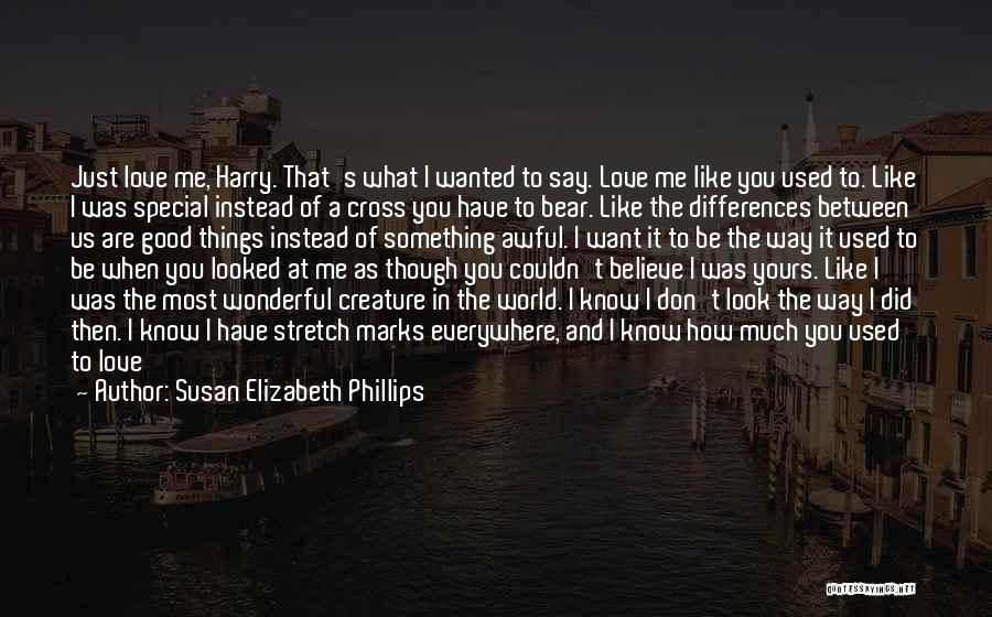 Love Me Instead Quotes By Susan Elizabeth Phillips