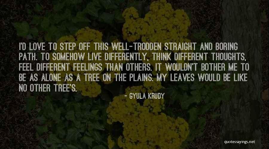 Love Me Like No Other Quotes By Gyula Krudy Love Me Like No Other Quotes By Gyula Krudy