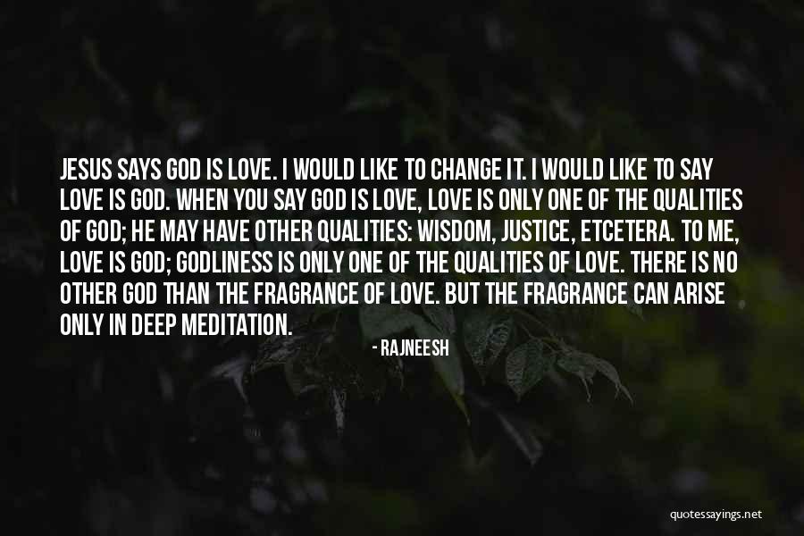 Love Me Like No Other Quotes By Rajneesh Love Me Like No Other Quotes By Rajneesh