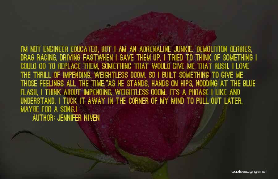 Love Me Like You Do Song Quotes By Jennifer Niven