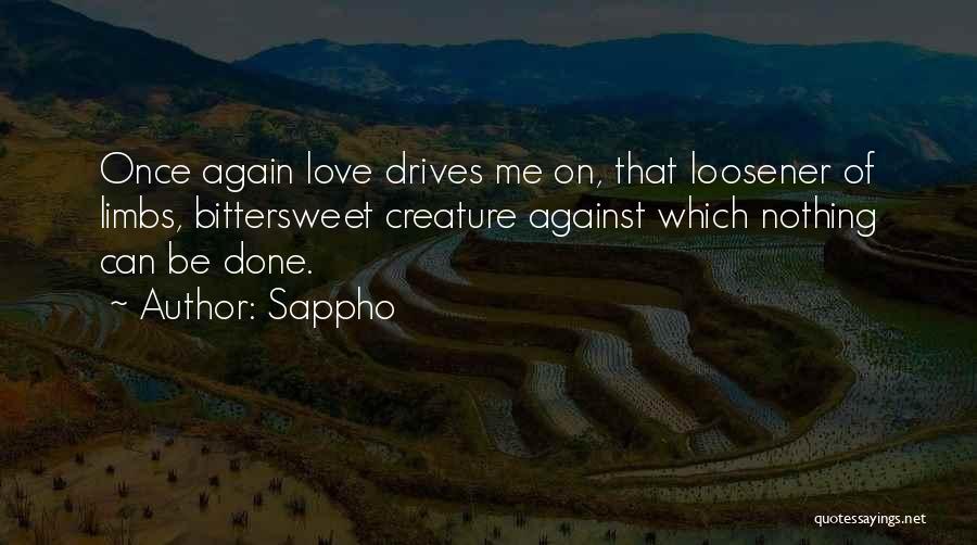 Love Me Once Again Quotes By Sappho