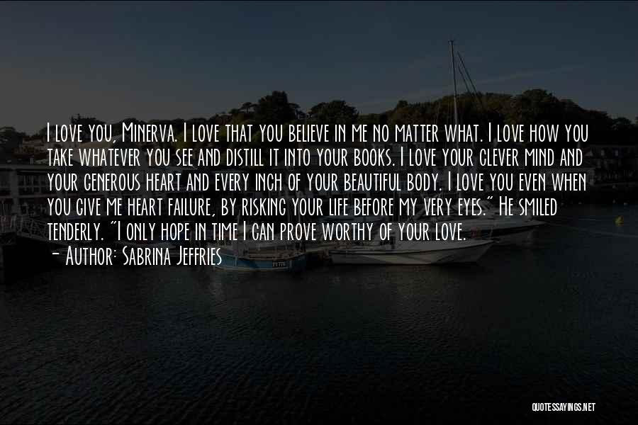 Love Me Prove It Quotes By Sabrina Jeffries