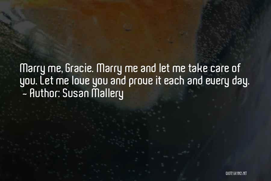 Love Me Prove It Quotes By Susan Mallery
