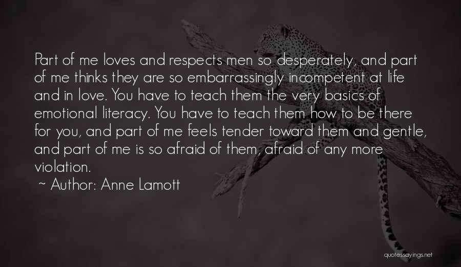 Love Me Tender Quotes By Anne Lamott