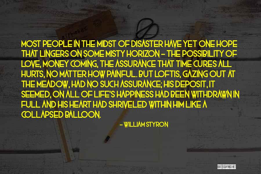 Love Meadow Quotes By William Styron Love Meadow Quotes By William Styron