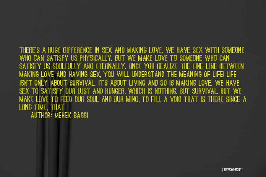 Love Meaning Nothing Quotes By Mehek Bassi