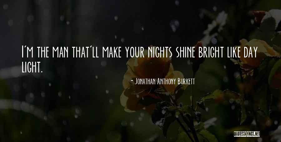 Love Meaningful Quotes By Jonathan Anthony Burkett