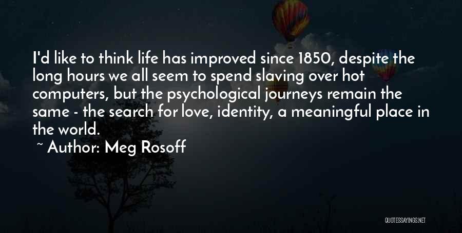 Love Meaningful Quotes By Meg Rosoff