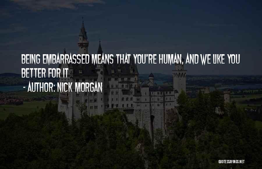 Love Means Family Quotes By Nick Morgan