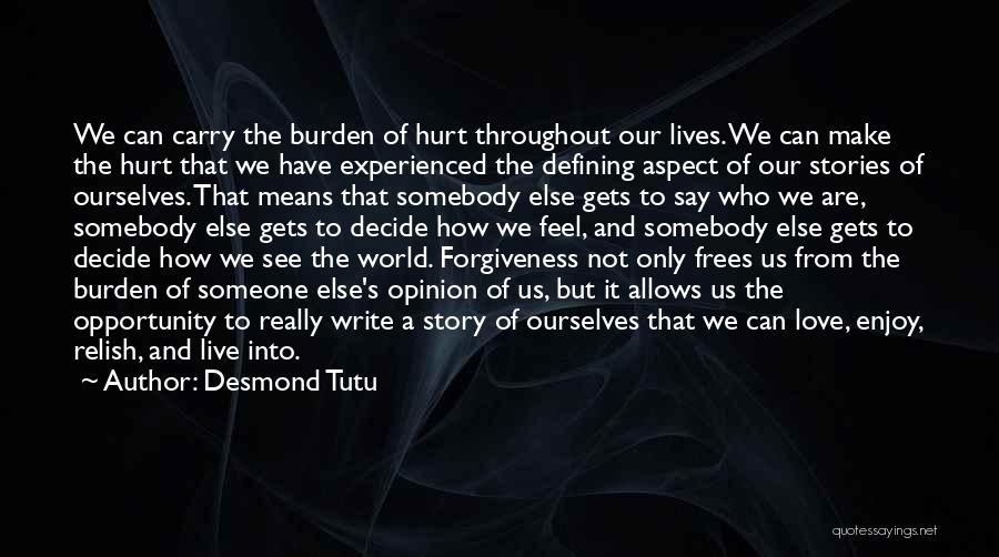 Love Means Forgiveness Quotes By Desmond Tutu