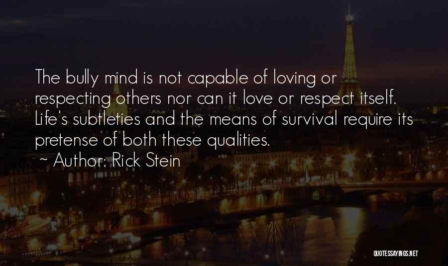 Love Means Life Quotes By Rick Stein