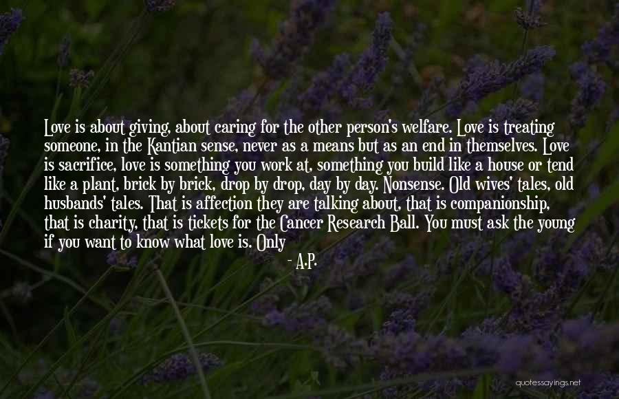 Love Means Sacrifice Quotes By A.P. Love Means Sacrifice Quotes By A.P.
