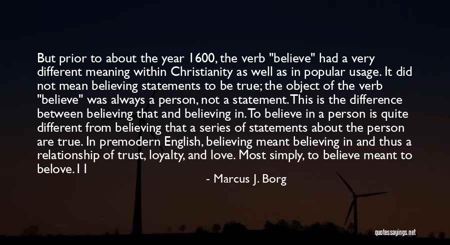 Love Meant To Be Quotes By Marcus J. Borg