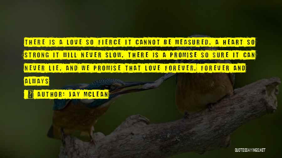 Love Measured Quotes By Jay McLean