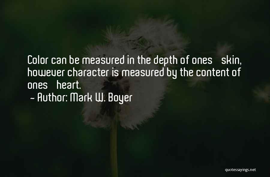 Love Measured Quotes By Mark W. Boyer