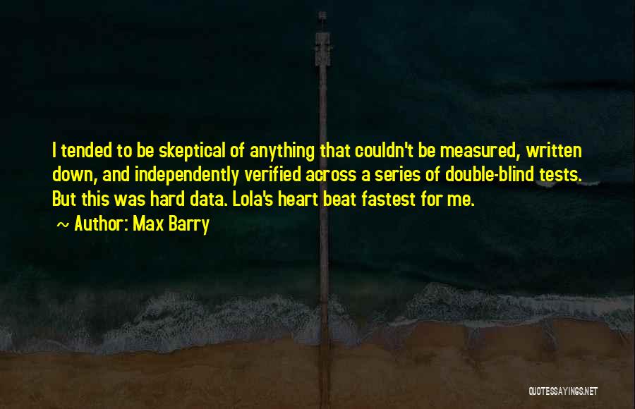 Love Measured Quotes By Max Barry