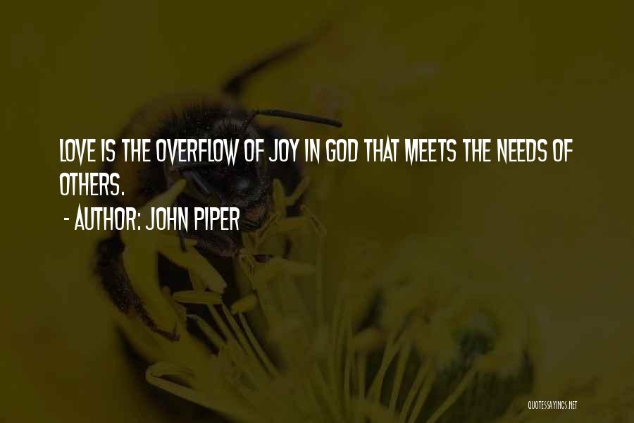 Love Meets Quotes By John Piper