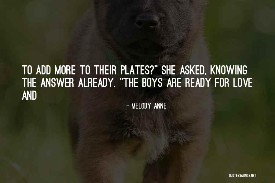 Love Melody Quotes By Melody Anne Love Melody Quotes By Melody Anne