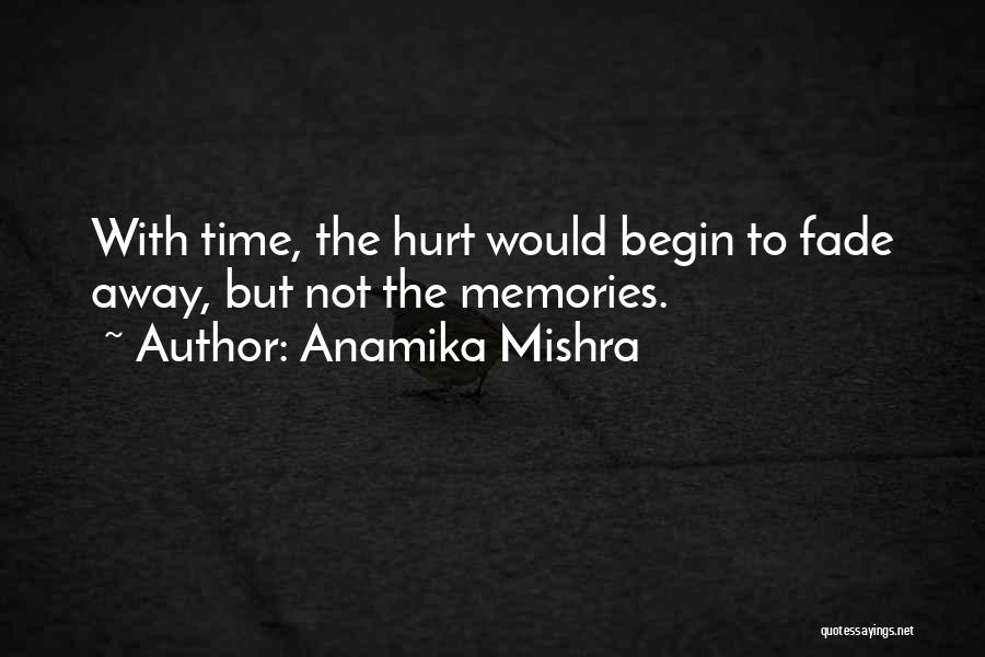 Love Memories Quotes By Anamika Mishra