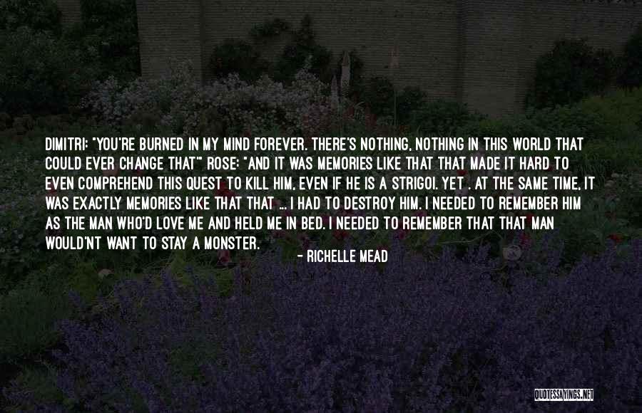 Love Memories Quotes By Richelle Mead