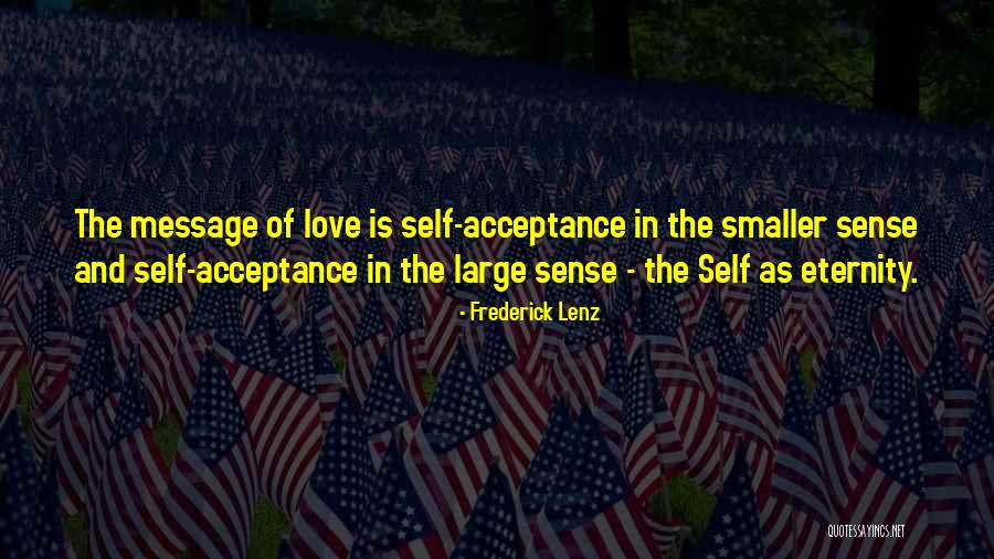 Love Message Quotes By Frederick Lenz Love Message Quotes By Frederick Lenz