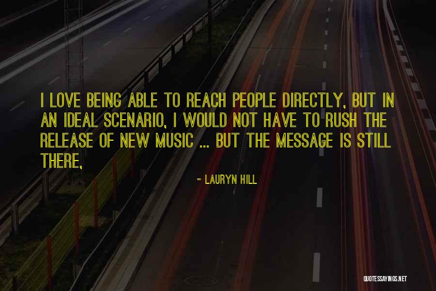 Love Message Quotes By Lauryn Hill Love Message Quotes By Lauryn Hill