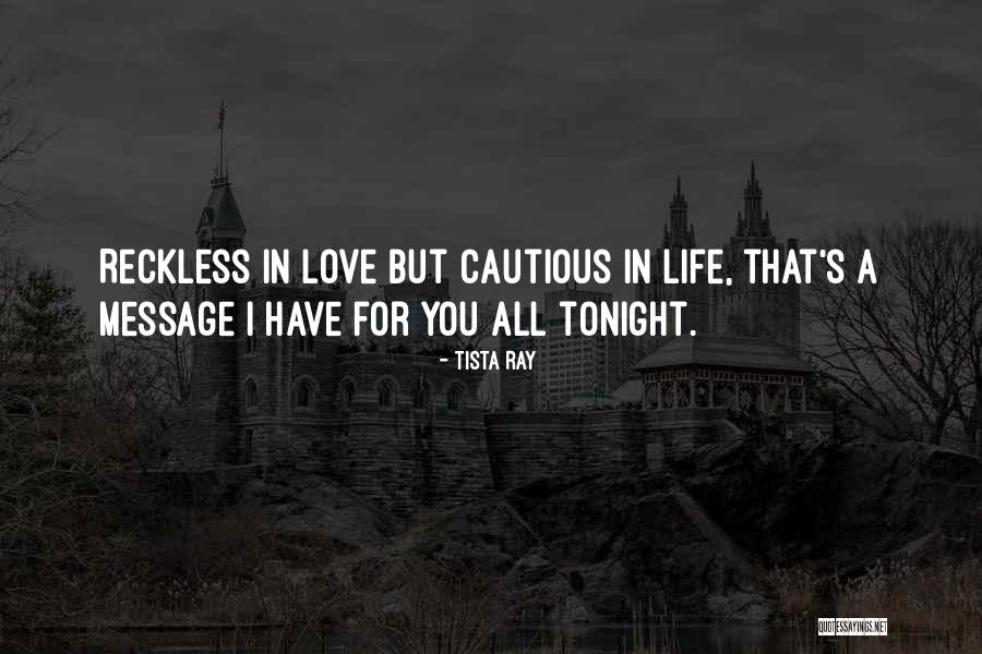 Love Message Quotes By Tista Ray