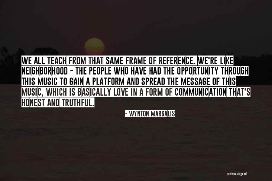 Love Message Quotes By Wynton Marsalis Love Message Quotes By Wynton Marsalis