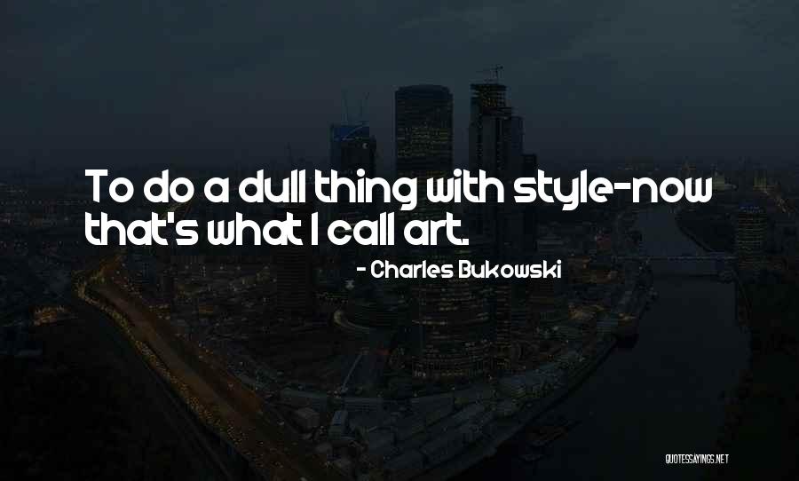 Love Mga Larawan Quotes By Charles Bukowski Love Mga Larawan Quotes By Charles Bukowski