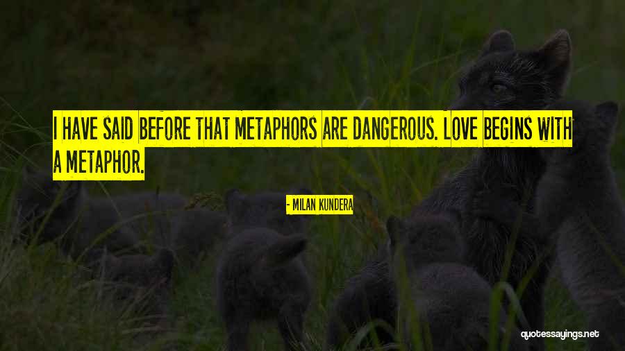 Love Milan Kundera Quotes By Milan Kundera Love Milan Kundera Quotes By Milan Kundera