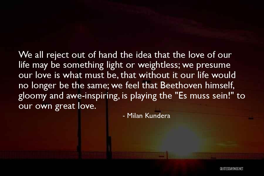Love Milan Kundera Quotes By Milan Kundera Love Milan Kundera Quotes By Milan Kundera