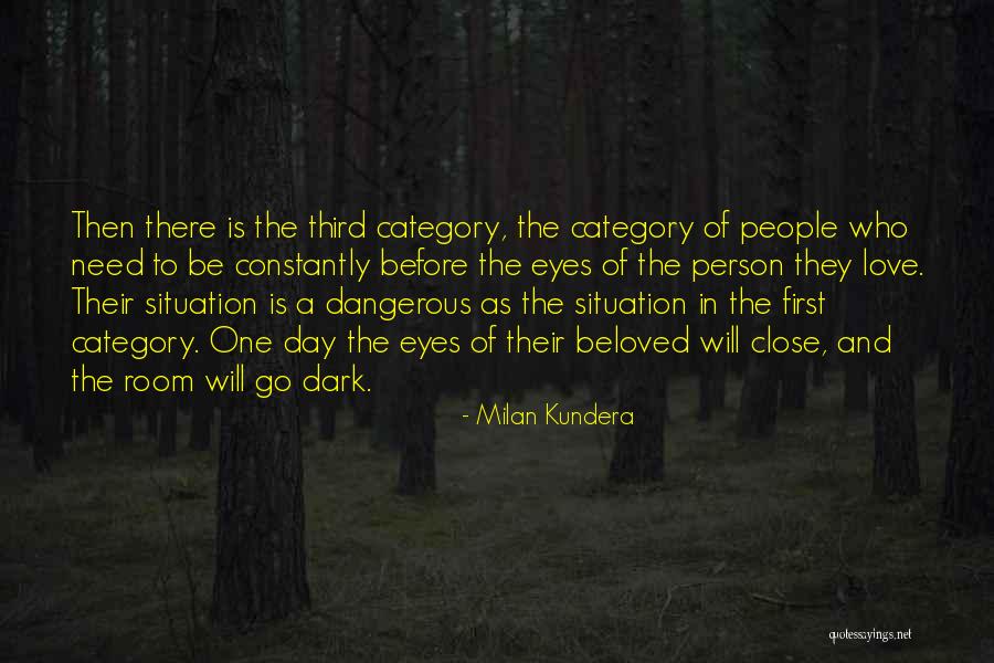 Love Milan Kundera Quotes By Milan Kundera Love Milan Kundera Quotes By Milan Kundera