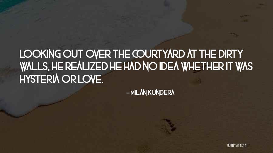 Love Milan Kundera Quotes By Milan Kundera Love Milan Kundera Quotes By Milan Kundera