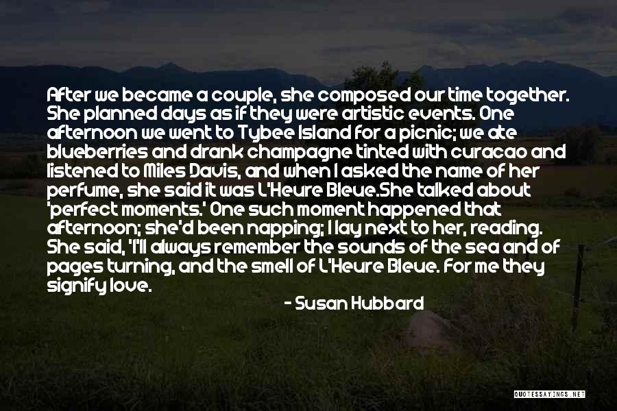 Love Miles Quotes By Susan Hubbard