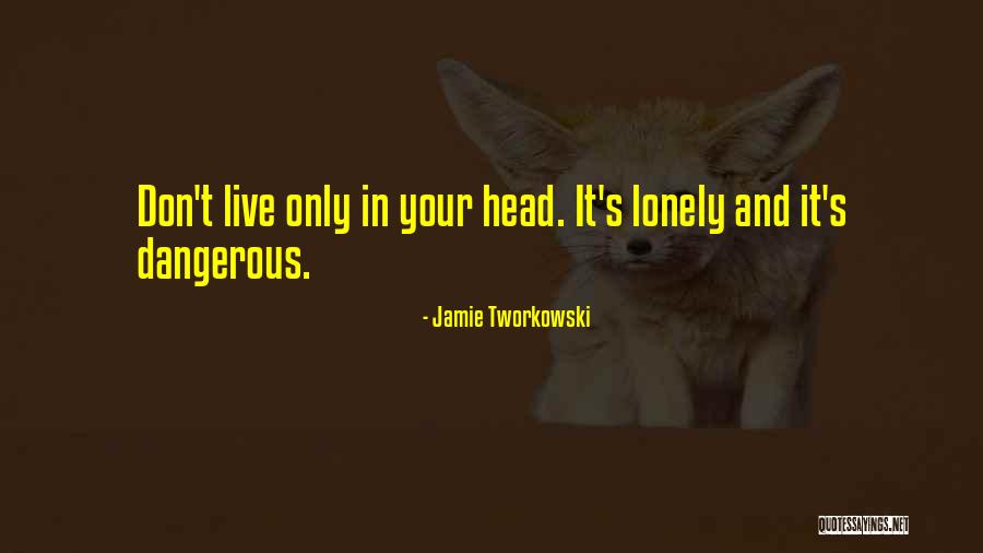 Love Mind Game Quotes By Jamie Tworkowski Love Mind Game Quotes By Jamie Tworkowski