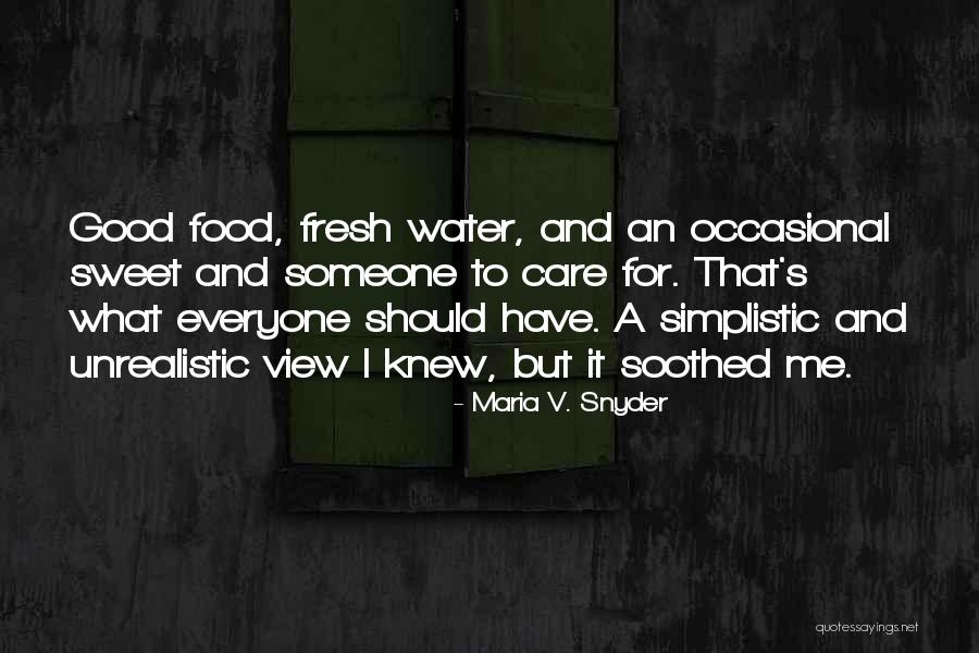 Love Minimalism Quotes By Maria V. Snyder Love Minimalism Quotes By Maria V. Snyder