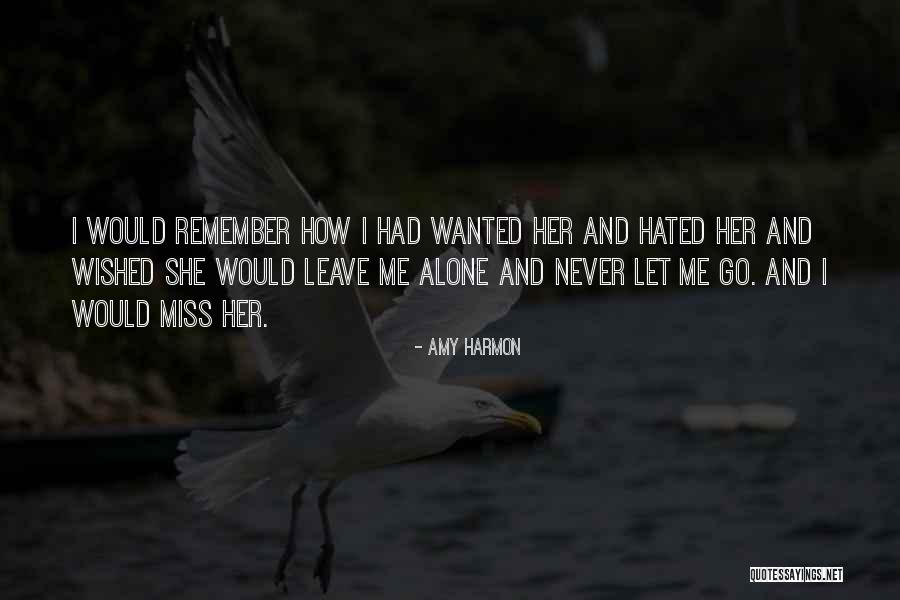 Love Missing Her Quotes By Amy Harmon Love Missing Her Quotes By Amy Harmon