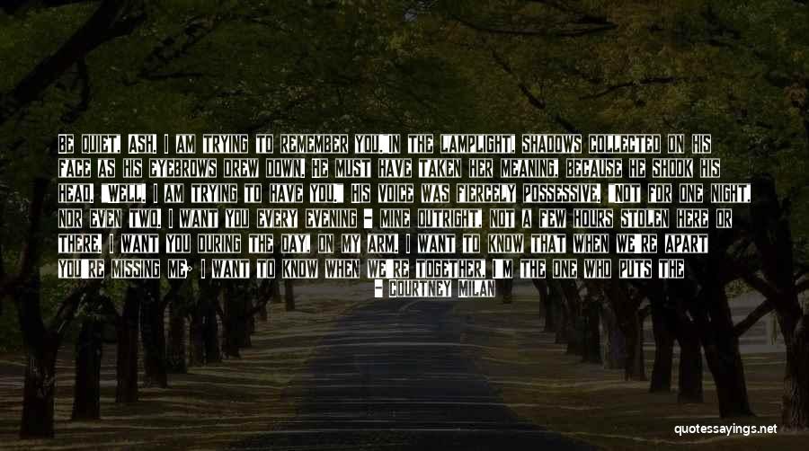 Love Missing Her Quotes By Courtney Milan Love Missing Her Quotes By Courtney Milan