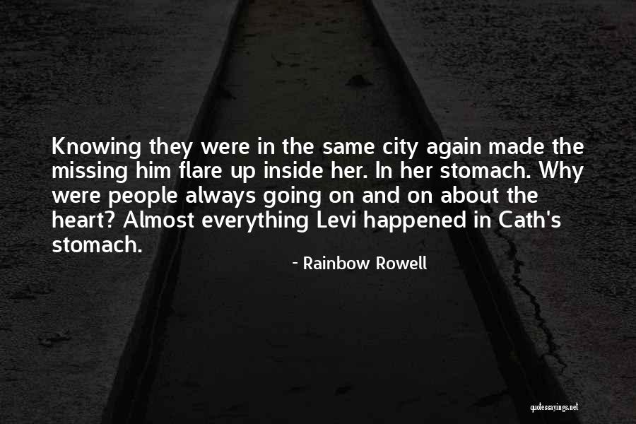 Love Missing Her Quotes By Rainbow Rowell Love Missing Her Quotes By Rainbow Rowell