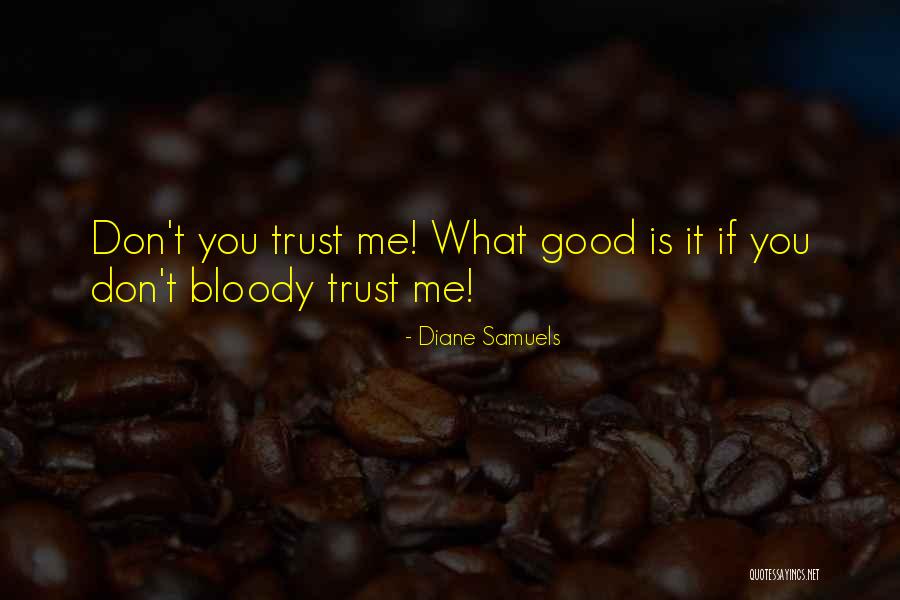 Love Misunderstanding Quotes By Diane Samuels Love Misunderstanding Quotes By Diane Samuels