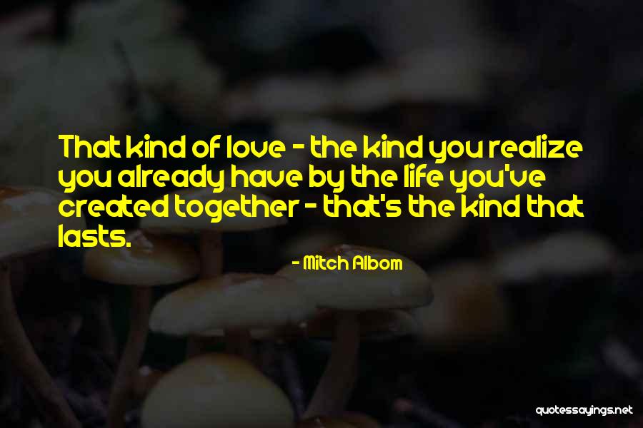 Love Mitch Albom Quotes By Mitch Albom Love Mitch Albom Quotes By Mitch Albom