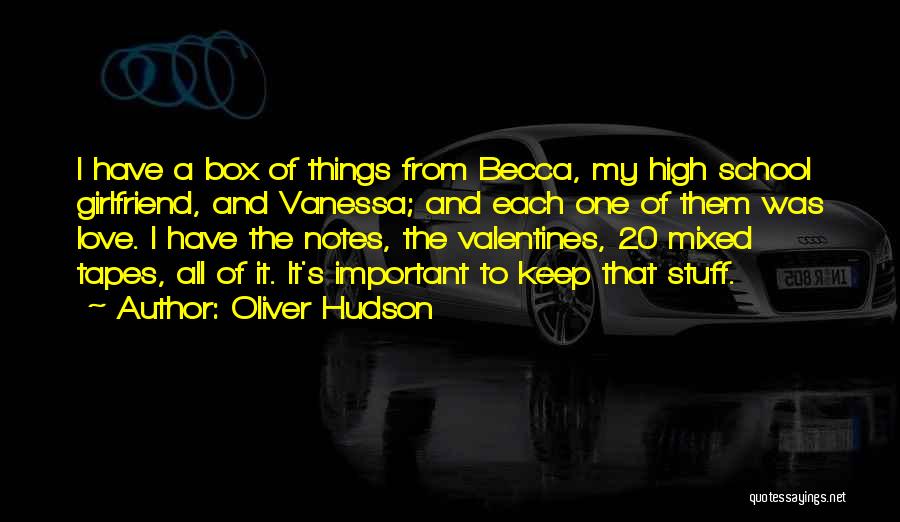 Love Mixed Quotes By Oliver Hudson
