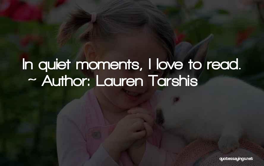 Love Moments Quotes By Lauren Tarshis