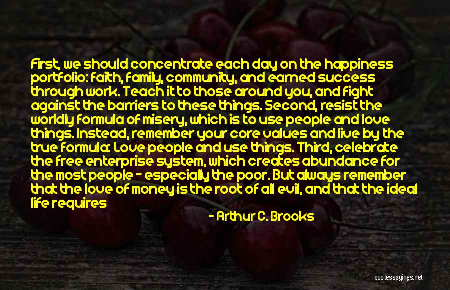 Love Money And Happiness Quotes By Arthur C. Brooks Love Money And Happiness Quotes By Arthur C. Brooks
