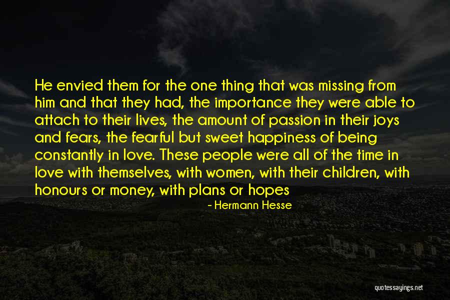 Love Money And Happiness Quotes By Hermann Hesse