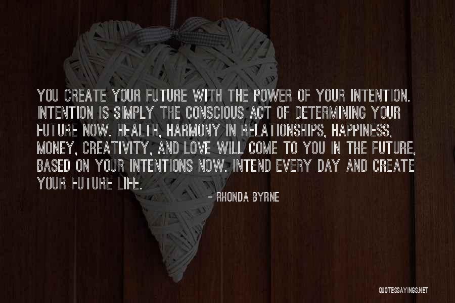 Love Money And Happiness Quotes By Rhonda Byrne