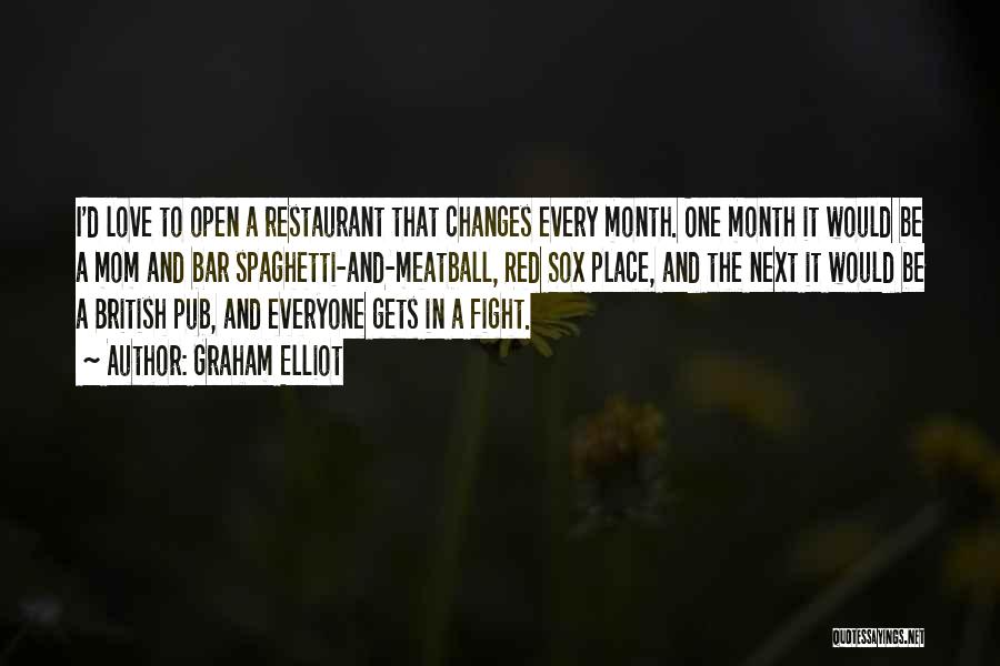 Love Month Quotes By Graham Elliot