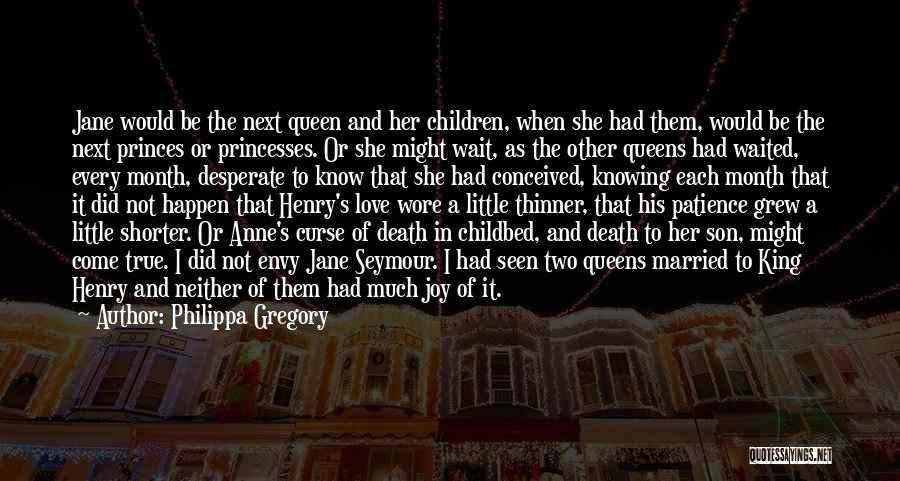 Love Month Quotes By Philippa Gregory