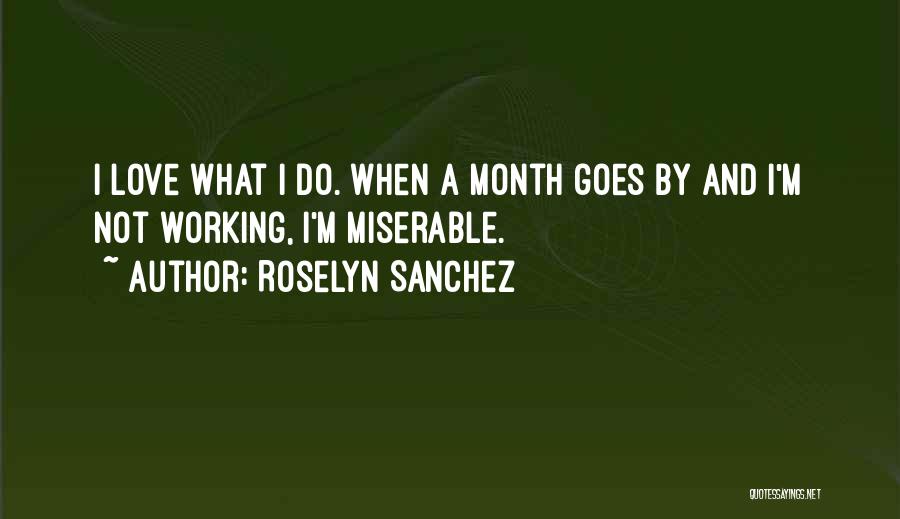 Love Month Quotes By Roselyn Sanchez